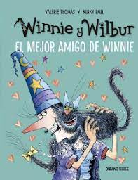 WINNIE Y WILBUR EL MEJOR AMIGO | La Madriguera Libros